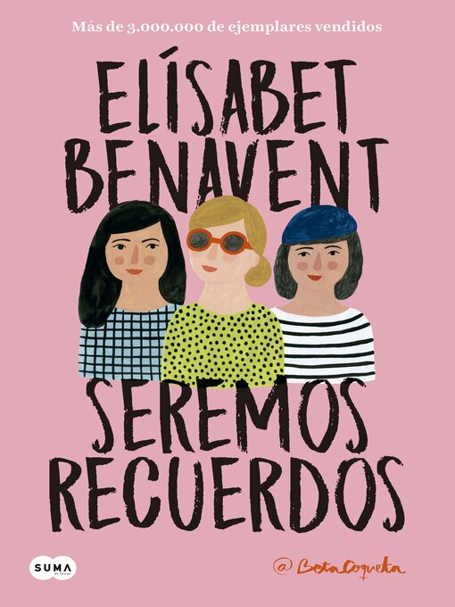 Title details for Seremos recuerdos by Elísabet Benavent - Available